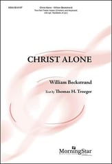 Christ Alone Two-Part choral sheet music cover